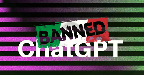 Italy Bans ChatGPT Due to Privacy Issues in future